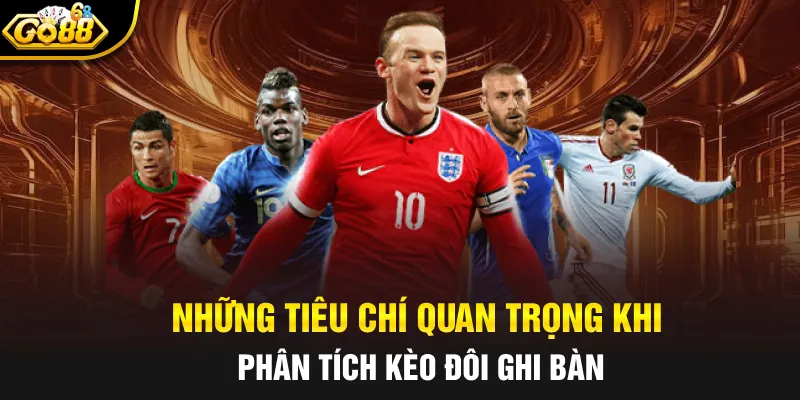 nhung tieu chi quan trong khi phan tich keo doi ghi ban 15 11zon nhung tieu chi quan trong khi phan tich keo doi ghi ban